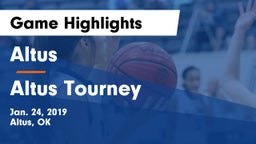 Altus  vs Altus Tourney Game Highlights - Jan. 24, 2019