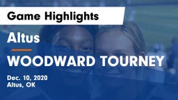 Altus  vs WOODWARD TOURNEY Game Highlights - Dec. 10, 2020
