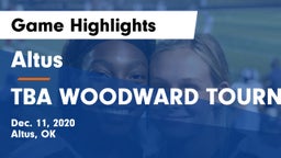 Altus  vs TBA WOODWARD TOURNEY Game Highlights - Dec. 11, 2020