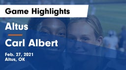 Altus  vs Carl Albert   Game Highlights - Feb. 27, 2021