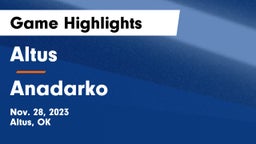 Altus  vs Anadarko  Game Highlights - Nov. 28, 2023