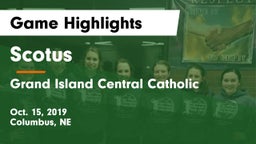 Scotus  vs Grand Island Central Catholic Game Highlights - Oct. 15, 2019