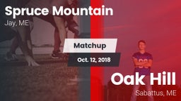 Matchup: Spruce Mountain vs. Oak Hill  2018