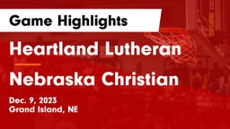 Heartland Lutheran  vs Nebraska Christian  Game Highlights - Dec. 9, 2023