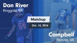 Matchup: Dan River High vs. Campbell  2016