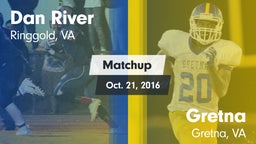 Matchup: Dan River High vs. Gretna  2016