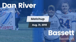 Matchup: Dan River High vs. Bassett  2018