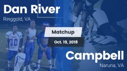 Matchup: Dan River High vs. Campbell  2018