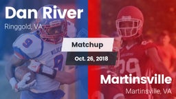 Matchup: Dan River High vs. Martinsville  2018