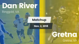 Matchup: Dan River High vs. Gretna  2018