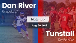 Matchup: Dan River High vs. Tunstall  2019