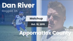 Matchup: Dan River High vs. Appomattox County  2019