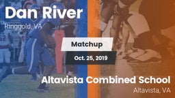 Matchup: Dan River High vs. Altavista Combined School  2019