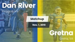Matchup: Dan River High vs. Gretna  2019