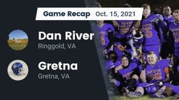 Recap: Dan River  vs. Gretna  2021