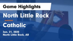 North Little Rock  vs Catholic  Game Highlights - Jan. 21, 2020