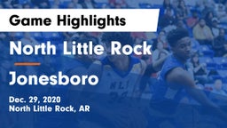 North Little Rock  vs Jonesboro  Game Highlights - Dec. 29, 2020