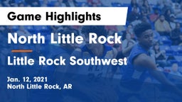 North Little Rock  vs Little Rock Southwest  Game Highlights - Jan. 12, 2021