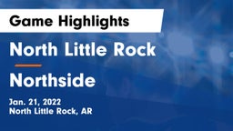 North Little Rock  vs Northside  Game Highlights - Jan. 21, 2022