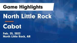 North Little Rock  vs Cabot  Game Highlights - Feb. 25, 2022