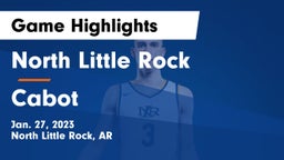 North Little Rock  vs Cabot  Game Highlights - Jan. 27, 2023