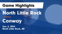 North Little Rock  vs Conway  Game Highlights - Jan. 5, 2024