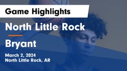 North Little Rock  vs Bryant  Game Highlights - March 2, 2024