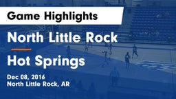 North Little Rock  vs Hot Springs Game Highlights - Dec 08, 2016