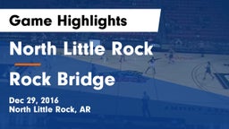 North Little Rock  vs Rock Bridge  Game Highlights - Dec 29, 2016