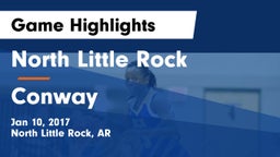 North Little Rock  vs Conway Game Highlights - Jan 10, 2017