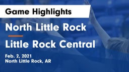 North Little Rock  vs Little Rock Central  Game Highlights - Feb. 2, 2021