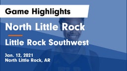 North Little Rock  vs Little Rock Southwest  Game Highlights - Jan. 12, 2021