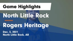 North Little Rock  vs Rogers Heritage  Game Highlights - Dec. 3, 2021