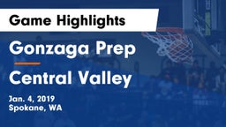 Gonzaga Prep  vs Central Valley  Game Highlights - Jan. 4, 2019