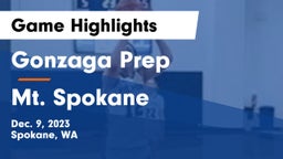 Gonzaga Prep  vs Mt. Spokane Game Highlights - Dec. 9, 2023