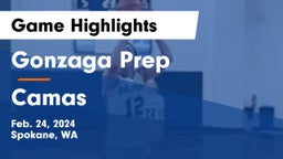 Gonzaga Prep  vs Camas  Game Highlights - Feb. 24, 2024