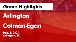Arlington  vs Colman-Egan  Game Highlights - Dec. 8, 2023