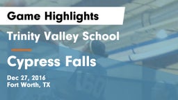 Trinity Valley School vs Cypress Falls  Game Highlights - Dec 27, 2016