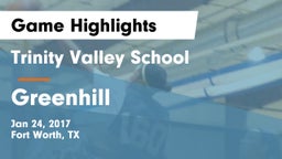 Trinity Valley School vs Greenhill  Game Highlights - Jan 24, 2017