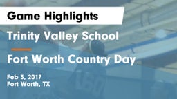Trinity Valley School vs Fort Worth Country Day  Game Highlights - Feb 3, 2017
