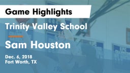 Trinity Valley School vs Sam Houston  Game Highlights - Dec. 6, 2018