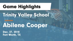Trinity Valley School vs Abilene Cooper Game Highlights - Dec. 27, 2018