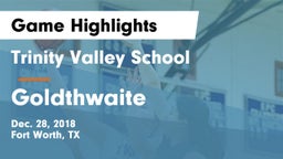 Trinity Valley School vs Goldthwaite Game Highlights - Dec. 28, 2018