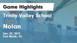 Trinity Valley School vs Nolan Game Highlights - Jan. 22, 2019