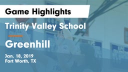 Trinity Valley School vs Greenhill  Game Highlights - Jan. 18, 2019