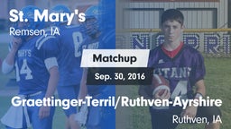 Matchup: St. Mary's High vs. Graettinger-Terril/Ruthven-Ayrshire  2016