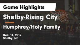 Shelby-Rising City  vs Humphrey/Holy Family  Game Highlights - Dec. 14, 2019