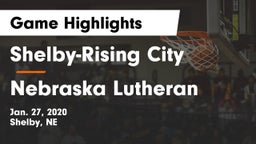 Shelby-Rising City  vs Nebraska Lutheran  Game Highlights - Jan. 27, 2020