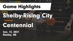 Shelby-Rising City  vs Centennial  Game Highlights - Jan. 12, 2021
