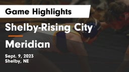 Shelby-Rising City  vs Meridian  Game Highlights - Sept. 9, 2023